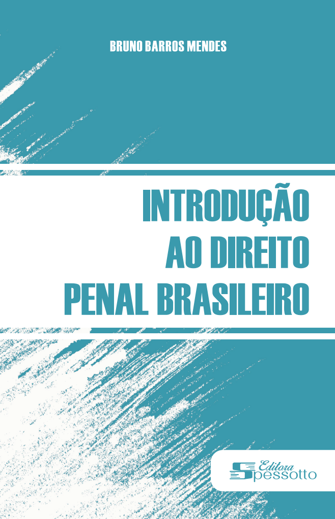 Introducao Ao Direito Penal Brasileiro Bruno Barros Mendes 1 Ed 2022