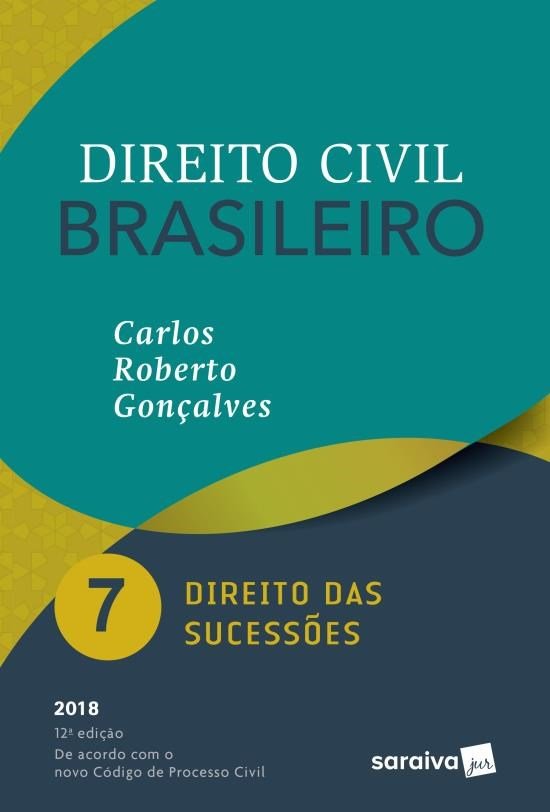 Direito Civil Brasileiro - Volume 07 - Direito Das Sucessões - 12ª ...